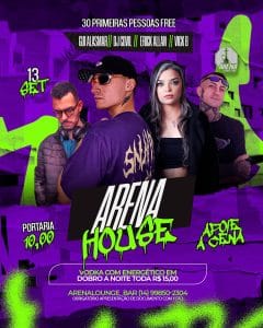 Arena House | Arena Lounge - Sábado