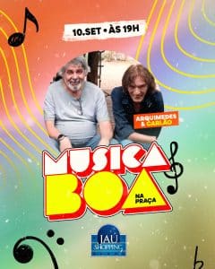 Arquimedes e Carlão | Jaú Shopping - Quarta