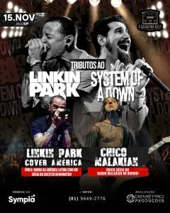 Linkin Park e System Of a Down| Casarão 682 - Sábado