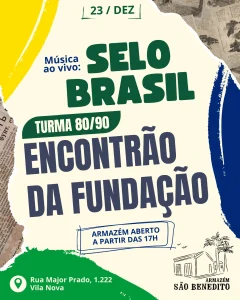 Selo Brasil | 23/12 | Armazém São Benedito