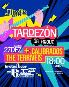 Calibrados e The Terríveis | 27/12 | Jimi's