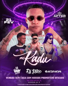 Mc Kadu, 21 de fevereiro no After Club