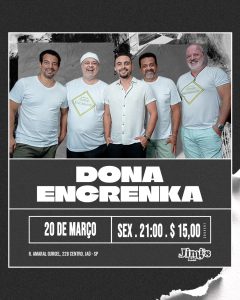Dona Encrenka, 20 de março no Jimi's