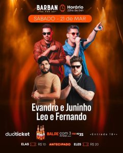 Evandro e Juninho + Léo e Fernando, 21 de março no Barban