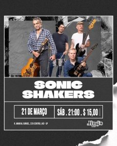 Sonic Shakers, 21 de março no Jimi's