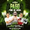 Pagofunk no Arena | Arena Lounge | 05/12