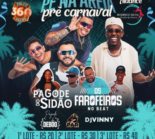 Pé na Areia | Pré Carnaval | 07/02 | Arena Sports