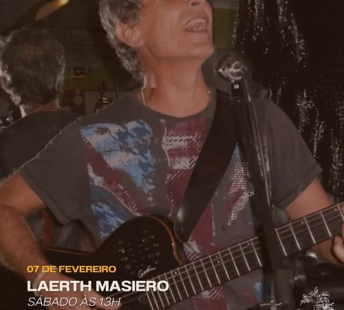 Laerth Masiero, 07/02 no Armazém