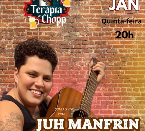 Juh Manfrin | 08/01 | Terapia do Chopp