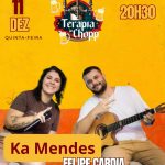 Ka Mendes e Felipe Cardia | Terapia do Chopp | 11/12