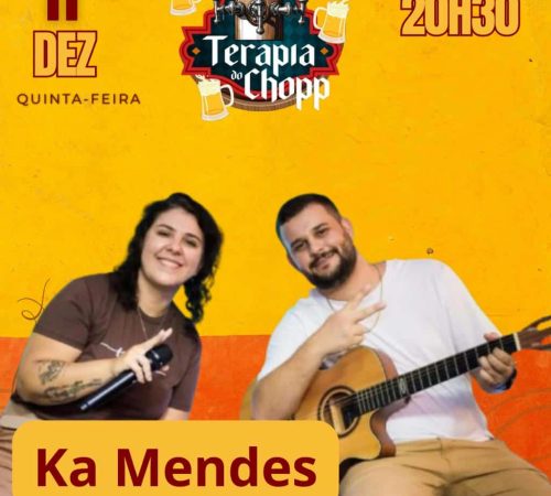 Ka Mendes e Felipe Cardia | Terapia do Chopp | 11/12