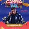 Matheuzão, 14 de fevereiro no Braça Bar