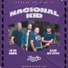 Nacional Kid no Jimi's, 18 de abril