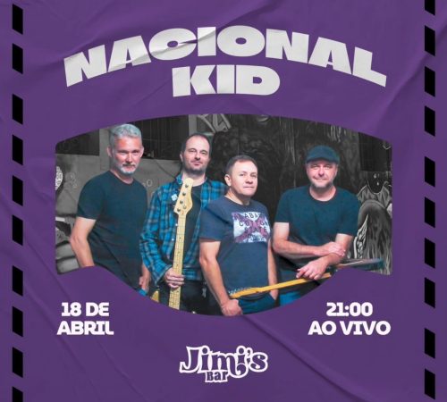 Nacional Kid no Jimi's, 18 de abril