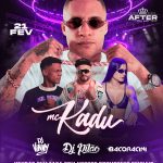 Mc Kadu, 21 de fevereiro no After Club