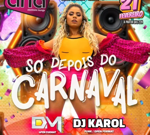 Só depois do Carnaval, 21 de fevereiro no Bar da Ana