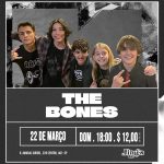 The Bones, 22 de março no Jimi's