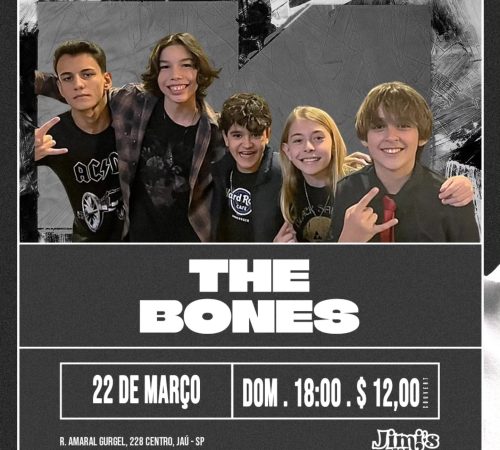 The Bones, 22 de março no Jimi's