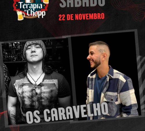 Os Caravelho | Terapia do Chopp - 22/11