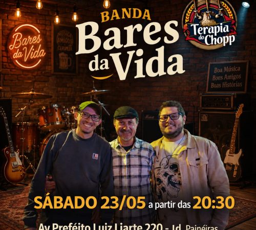 Bares da Vida no Terapia do Chopp