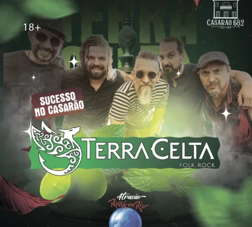 Terra Celta, 24 de abril no Casarão 682