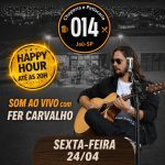 Fer Carvalho na Choperia 014, 24 de abril