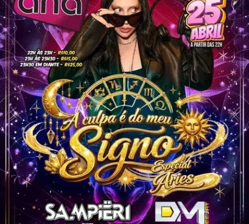 A culpa é do meu signo no Bar da Ana, 25 de abril