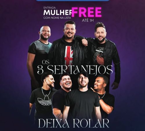 Os 3 Sertanejos e Deixa Rolar no Barban, 25 de abril