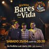 Bares da Vida no Terapia do Chopp, 25 de janeiro