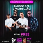 Amigos S/A e Matheuzão, 28 de fevereiro no Barban