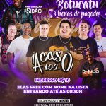 Acaso 102, 28 de fevereiro no Cravo e Canela