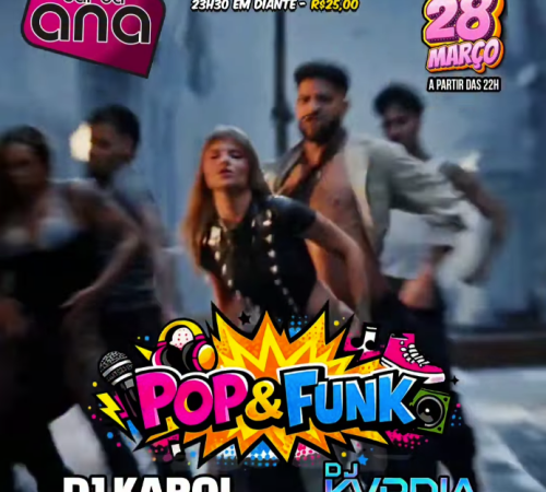 Pop & Funk, 28 de março no Bar da Ana