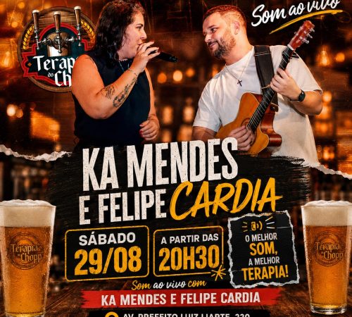 Ka Mendes e Felipe Cardia no terapia do Chopp