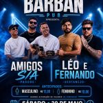 Amigos S/A e Léo e Fernando no Barban