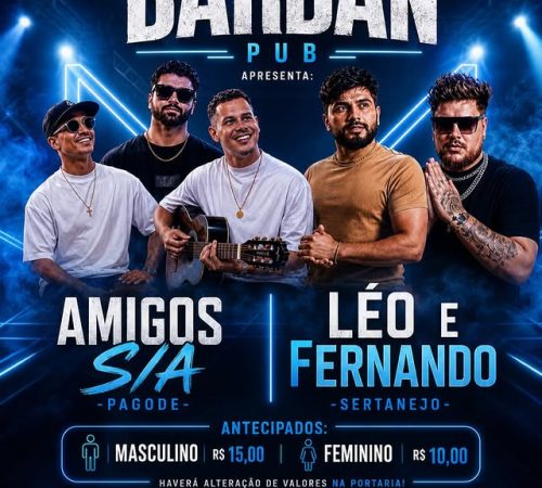 Amigos S/A e Léo e Fernando no Barban