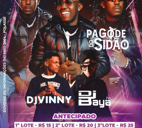 Pagode do Sidão + Djvinny e BJ Baya, 31 janeiro, Cravo e Canela