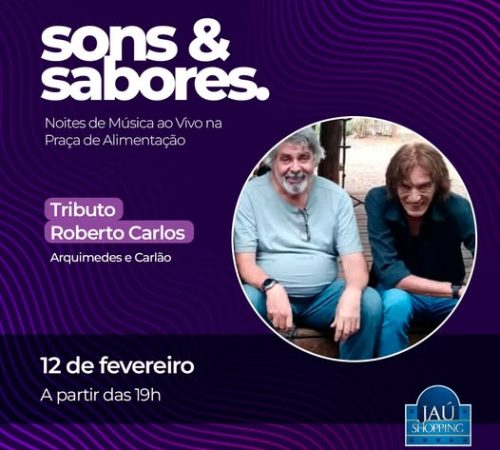 Arquimedes e Carlão Jaú Shopping