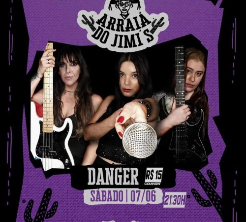 Arraiá do Jimi's - Danger | Sábado