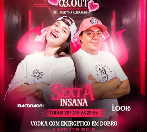 Bacoracini + DJ Look - Sexta Insana | Arela Lounge - 03:10