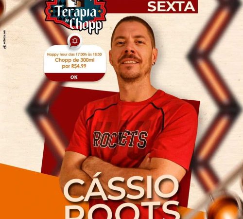 Cássio Roots | Terapia do Chopp - Sexta