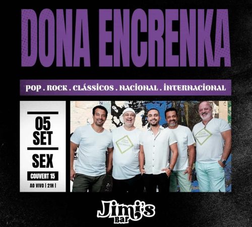 Dona Encrenka | Jimi's - Sexta