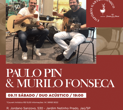 Paulo Pin e Murilo Fonseca