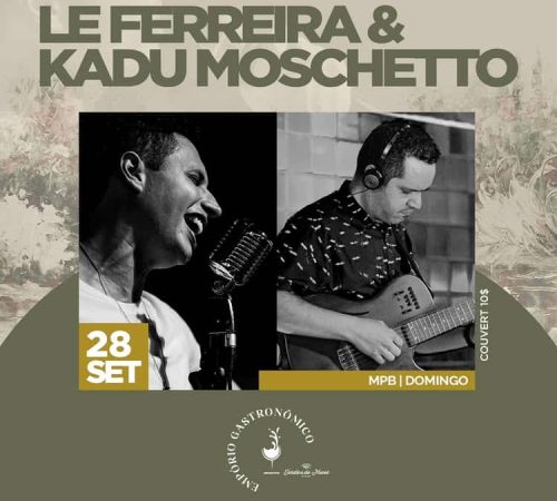 Le Ferreira e Kadu Moschetto | Monet - 28/09