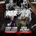 Linkin Park e System Of a Down| Casarão 682 - Sábado