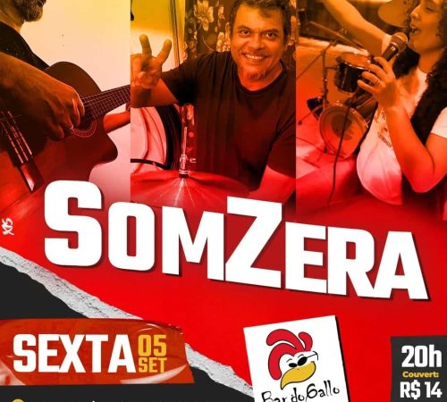 Somzera | Bar do Gallo - Sexta