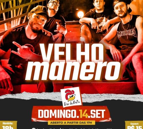 Velho Manero | Bar do Gallo - Domingo