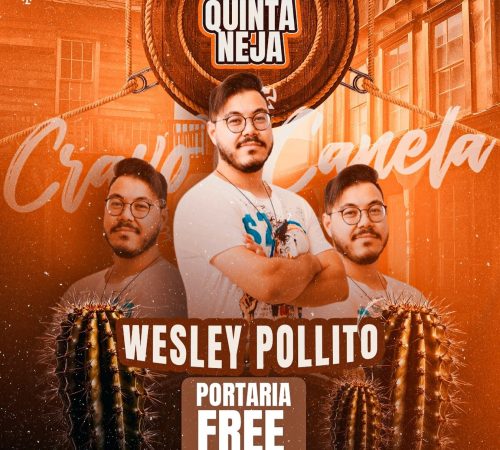Wesley Pollito - Cravo e Canela Sexta