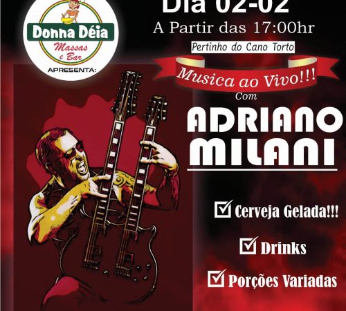 Adriano Milani | Dona Deia 02/02