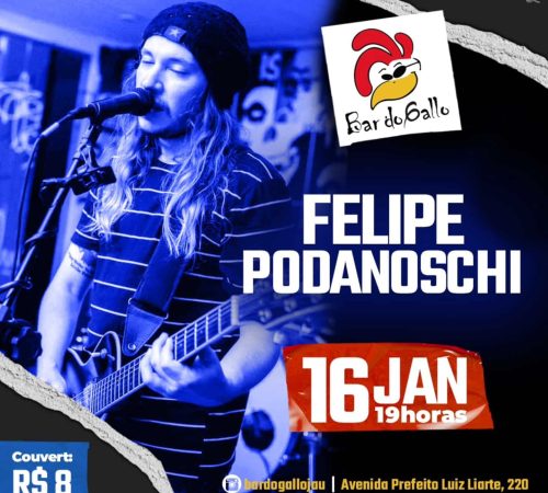 Felipe Podanoschi - Bar do Gallo 16 de janeiro