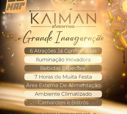 inauguraçãokaiman